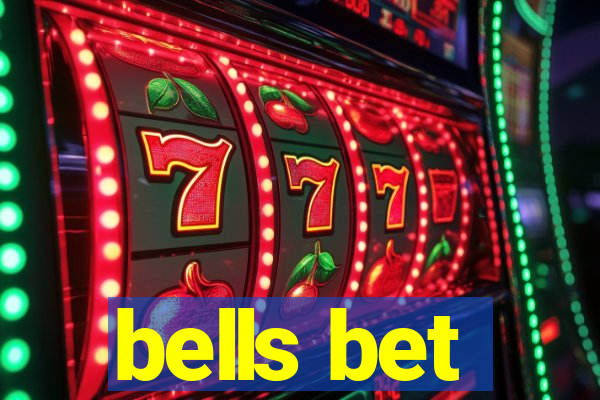 bells bet